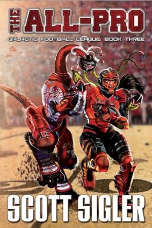 Seller image for The All-Pro: Galactic Football League: Book Three (The galactic football league) by Sigler, Scott [Paperback ] for sale by booksXpress