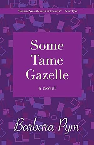 Bild des Verkäufers für Some Tame Gazelle: A Novel [Soft Cover ] zum Verkauf von booksXpress
