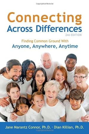 Seller image for Connecting Across Differences: Finding Common Ground with Anyone, Anywhere, Anytime by Jane Marantz Connor, Dian Killian [Paperback ] for sale by booksXpress