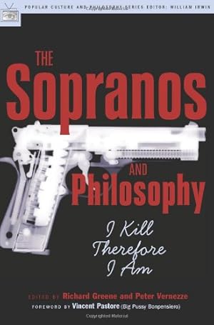 Immagine del venditore per The Sopranos and Philosophy: I Kill Therefore I Am (Popular Culture and Philosophy) [Paperback ] venduto da booksXpress