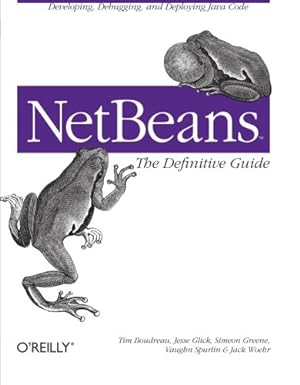 Seller image for NetBeans: The Definitive Guide by Tim Boudreau, Jesse Glick, Simeon Greene, Jack Woehr, Vaughn Spurlin [Paperback ] for sale by booksXpress