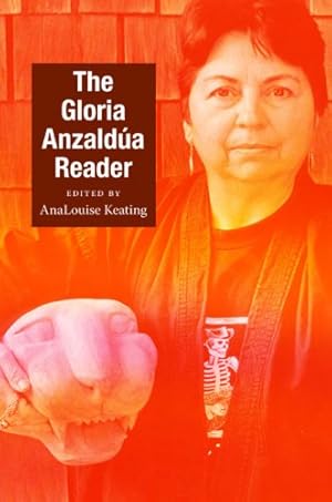 Bild des Verkufers fr The Gloria Anzaldúa Reader (Latin America Otherwise) by Gloria Anzaldua [Paperback ] zum Verkauf von booksXpress