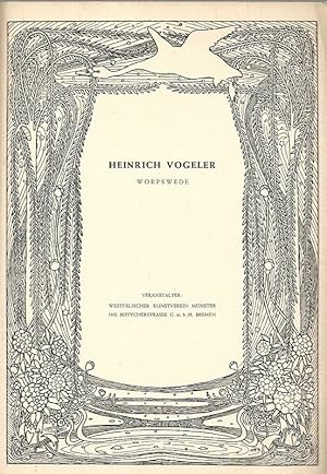 Heinrich Vogeler. Worpswede. Die Ausstellung zeigt der Westfälische Kunstverein im Landesmuseum M...