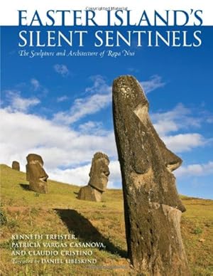 Seller image for Easter Island's Silent Sentinels: The Sculpture and Architecture of Rapa Nui by Treister, Kenneth, Cristino, Claudio, Vargas Casanova, Patricia [Hardcover ] for sale by booksXpress