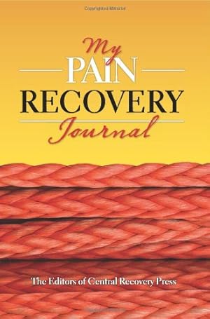 Seller image for My Pain Recovery Journal by Editors of Central Recovery Press, The [Paperback ] for sale by booksXpress