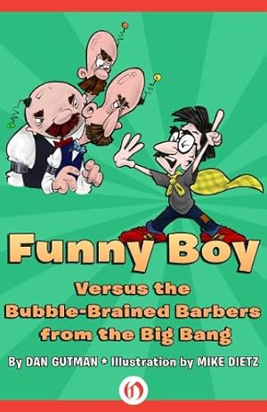 Immagine del venditore per Funny Boy Versus the Bubble-Brained Barbers from the Big Bang [Soft Cover ] venduto da booksXpress