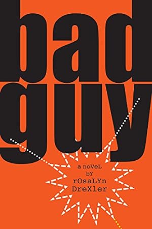 Bild des Verkufers fr Bad Guy: A Novel by Drexler, Rosalyn [Paperback ] zum Verkauf von booksXpress