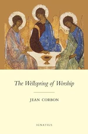 Seller image for The Wellspring of Worship by Jean Corbon [Paperback ] for sale by booksXpress