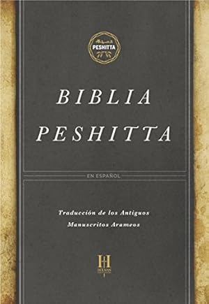 Seller image for Biblia Peshitta, tapa dura: Revisada y aumentada (Spanish Edition) [Hardcover ] for sale by booksXpress
