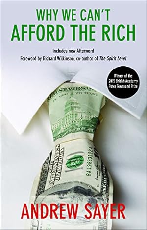 Seller image for Why We Can't Afford the Rich by Sayer, Andrew [Paperback ] for sale by booksXpress