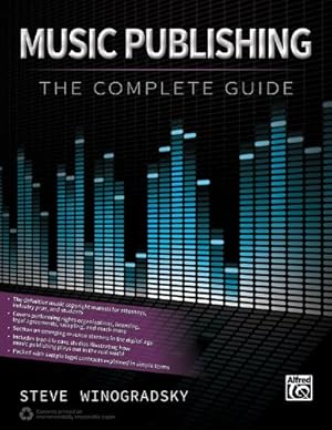 Immagine del venditore per Music Publishing -- The Complete Guide by Winogradsky, Steve [Paperback ] venduto da booksXpress