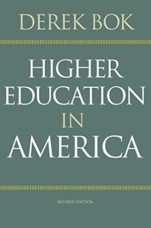 Seller image for Higher Education in America: Revised Edition (The William G. Bowen Series) by Bok, Derek [Paperback ] for sale by booksXpress