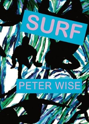 Image du vendeur pour Surf by Wise, Peter [Hardcover ] mis en vente par booksXpress