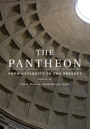 Immagine del venditore per The Pantheon: From Antiquity to the Present [Paperback ] venduto da booksXpress