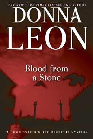 Immagine del venditore per Blood from a Stone: A Commissario Guido Brunetti Mystery by Leon, Donna [Paperback ] venduto da booksXpress