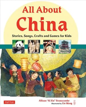 Immagine del venditore per All About China: Stories, Songs, Crafts and More for Kids (All About.countries) by Branscombe, Allison [Hardcover ] venduto da booksXpress