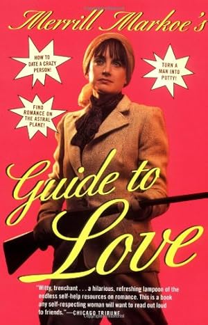 Seller image for Merrill Markoe's Guide to Love by Markoe, Merrill [Paperback ] for sale by booksXpress