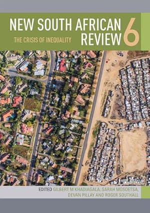 Seller image for New South African Review 6: The Crisis Of Inequality [Soft Cover ] for sale by booksXpress