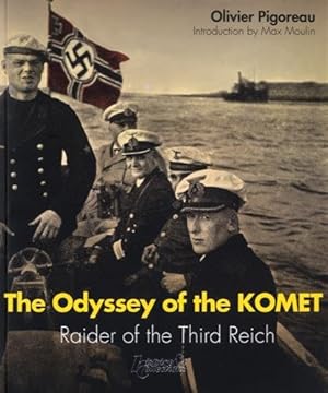 Seller image for The Odyssey of the Komet: Raider of the Third Reich by Pigoreau, Olivier [FRENCH LANGUAGE - Paperback ] for sale by booksXpress