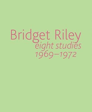 Bild des Verkufers fr Bridget Riley: Eight Studies 1969-1972 by Robert Kudielka [Paperback ] zum Verkauf von booksXpress