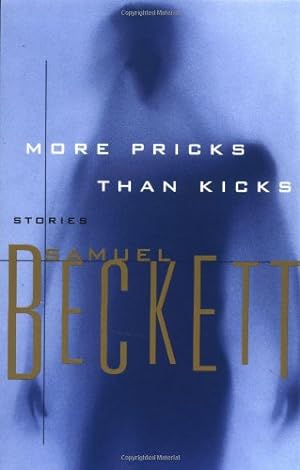Image du vendeur pour More Pricks Than Kicks by Beckett, Samuel [Paperback ] mis en vente par booksXpress