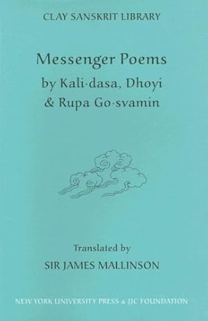Seller image for Messenger Poems (Clay Sanskrit Library) by Kalidasa, Dhoyin, Rupa Gosvamin [Hardcover ] for sale by booksXpress