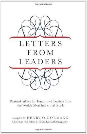 Seller image for Letters from Leaders: Personal Advice For Tomorrow's Leaders From The World's Most Influential People by Dormann, Henry [Hardcover ] for sale by booksXpress