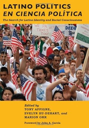 Bild des Verkufers fr Latino Politics en Ciencia Política: The Search for Latino Identity and Racial Consciousness [Paperback ] zum Verkauf von booksXpress