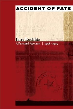 Seller image for Accident of Fate: A Personal Account, 19381945 (Life Writing) by Rochlitz, Imre, Rochlitz, Joseph [Paperback ] for sale by booksXpress