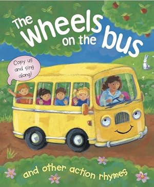 Immagine del venditore per The Wheels On The Bus, and Other Action Rhymes: Copy Us and Sing Along! by Baxter, Nicola [Board book ] venduto da booksXpress