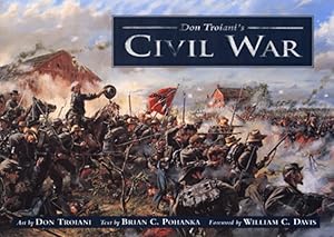 Seller image for Don Troiani's Civil War by Pohanka, Brian [Paperback ] for sale by booksXpress