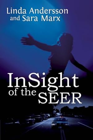 Imagen del vendedor de Insight of the Seer by Marx, Sara, Andersson, Linda [Paperback ] a la venta por booksXpress