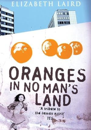 Imagen del vendedor de Oranges in No Man's Land by Laird, Elizabeth [Paperback ] a la venta por booksXpress