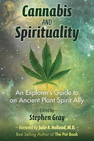 Seller image for Cannabis and Spirituality: An Explorers Guide to an Ancient Plant Spirit Ally [Paperback ] for sale by booksXpress