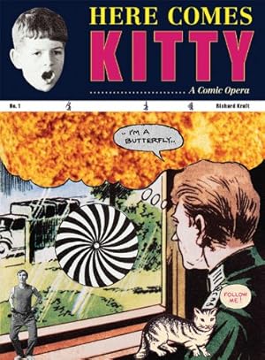 Imagen del vendedor de Richard Kraft: Here Comes Kitty: A Comic Opera by Dutton, Danielle [Hardcover ] a la venta por booksXpress