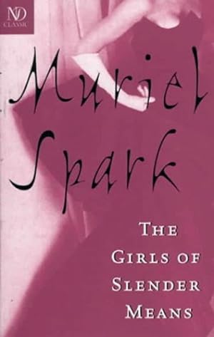 Seller image for The Girls of Slender Means (New Directions Classic) by Spark, Muriel [Paperback ] for sale by booksXpress