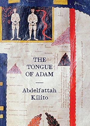 Seller image for The Tongue of Adam by Kilito, Abdelfattah [Paperback ] for sale by booksXpress