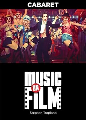 Immagine del venditore per Cabaret: Music on Film Series by Tropiano, Stephen [Paperback ] venduto da booksXpress