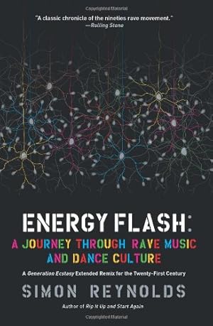 Seller image for Energy Flash: A Journey Through Rave Music and Dance Culture by Reynolds, Simon [Paperback ] for sale by booksXpress