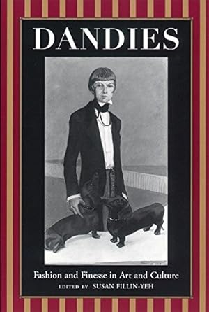 Imagen del vendedor de Dandies: Fashion and Finesse in Art and Culture [Paperback ] a la venta por booksXpress