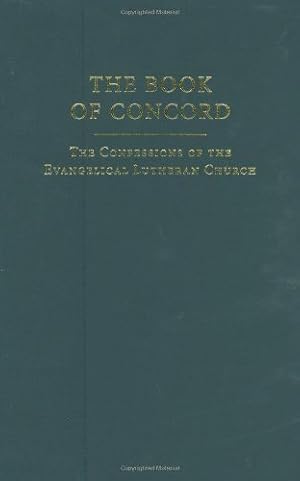 Seller image for The Book of Concord: The Confessions of the Evangelical Lutheran Church by Robert Kolb, Timothy J. Wengert [Hardcover ] for sale by booksXpress