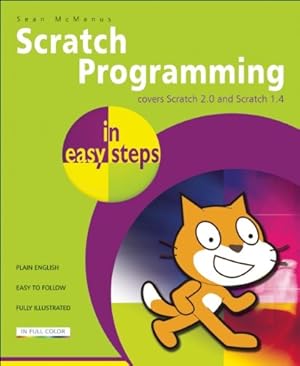 Seller image for Scratch Programming in easy steps: Covers versions 1.4 and 2.0 by McManus, Sean [Paperback ] for sale by booksXpress