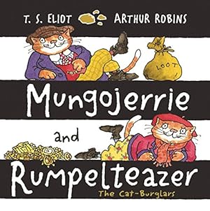 Seller image for Mungojerrie and Rumpelteazer (Old Possum Picture Books) by Eliot, T.S. [Paperback ] for sale by booksXpress