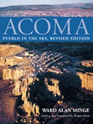 Bild des Verkufers fr Acoma: Pueblo in the Sky by Minge, Ward Alan [Paperback ] zum Verkauf von booksXpress