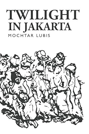 Seller image for Twilight in Jakarta by Lubis, Mochtar [Paperback ] for sale by booksXpress