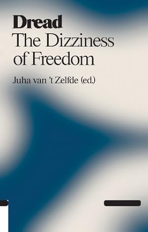 Seller image for Dread: The Dizziness of Freedom (Antennae) by China Mieville, Thomas Hirschhorn, Johan Grimonprez, Simon Critchley, James Bridle, Timo Arnall, Kevin Slavin, Superflux, Ben Hammersley [Paperback ] for sale by booksXpress