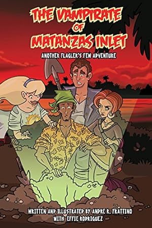 Seller image for The Vampirate of Matanzas Inlet: Another Flager's Few Adventure (Flagler's Few, Ghost Hunters) [Soft Cover ] for sale by booksXpress