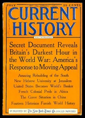 Seller image for CURRENT HISTORY - Volume 22, number 4 - July 1925 for sale by W. Fraser Sandercombe