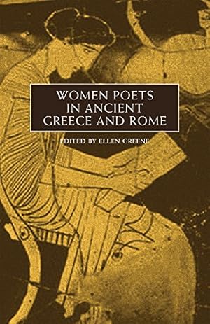 Immagine del venditore per Women Poets in Ancient Greece and Rome by Greene, Ellen [Paperback ] venduto da booksXpress