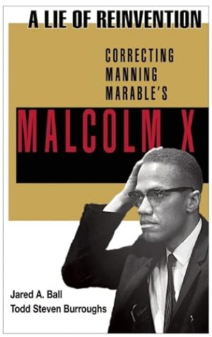 Seller image for A Lie of Reinvention: Correcting Manning Marable's Malcolm X [Paperback ] for sale by booksXpress